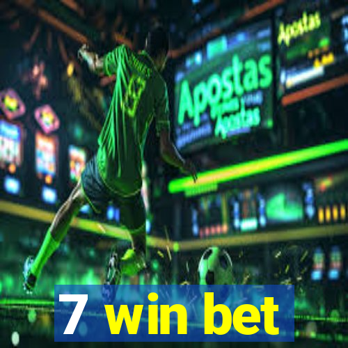 7 win bet